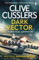 Book cover of: Clive Cussler’s Dark Vector. By: Graham Brown