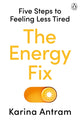 Book cover of: Energy Fix. By: Karina Antram