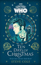Book cover of: Doctor Who: Ten Days of Christmas. By: Steve Cole
