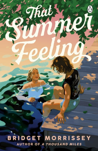 Book cover of: That Summer Feeling. By: Bridget Morrissey
