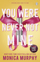 You Were Never Not Mine 9781405965392 Monica Murphy