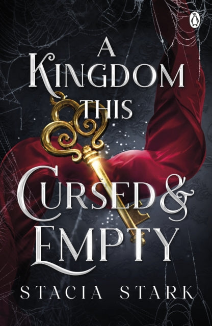 Kingdom This Cursed and Empty, (Kingdom of Lies, book 2) 9781405967693 Stacia Stark