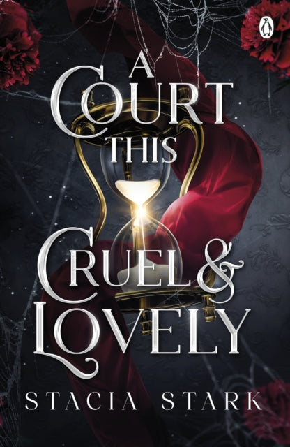 Court This Cruel and Lovely, (Kingdom of Lies, book 1) 9781405967716 Stacia Stark