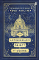 Antiquarian’s Object of Desire