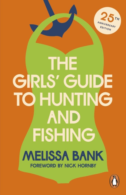 Book cover of: Girls' Guide to Hunting and Fishing. By: Melissa Bank