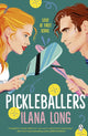 Book cover of: Pickleballers. By: Ilana Long