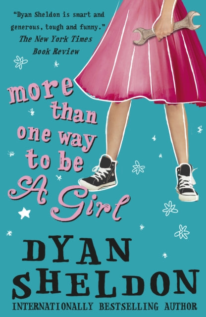 Book cover of: More Than One Way to Be a Girl. By: Dyan Sheldon