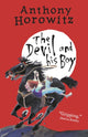 Devil and His Boy 9781406363159 Anthony Horowitz