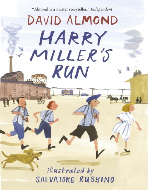 Book cover of: Harry Miller's Run. By: David Almond