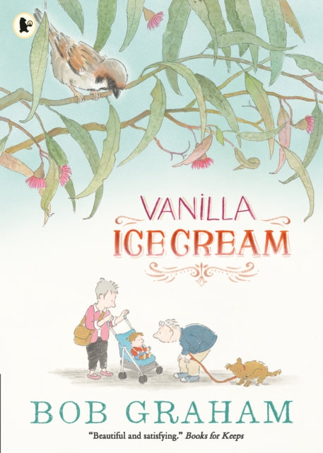 Book cover of: Vanilla Ice Cream. By: Bob Graham