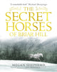 Book cover of: Secret Horses of Briar Hill. By: Megan Shepherd