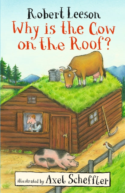 Book cover of: Why Is the Cow on the Roof?. By: Robert Leeson