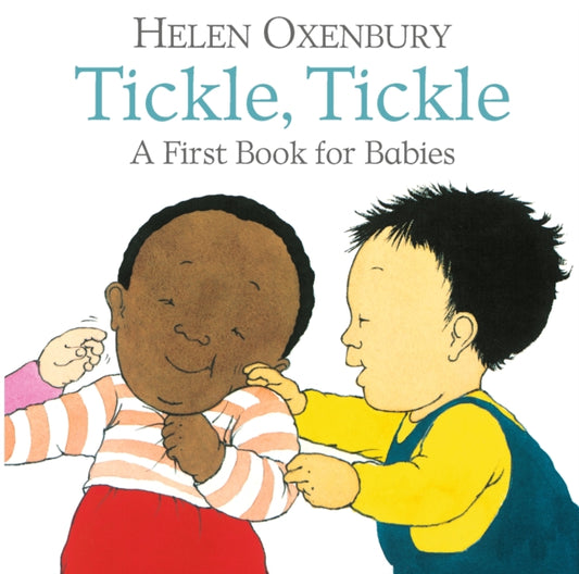 Book cover of: Tickle, Tickle. By: Helen Oxenbury
