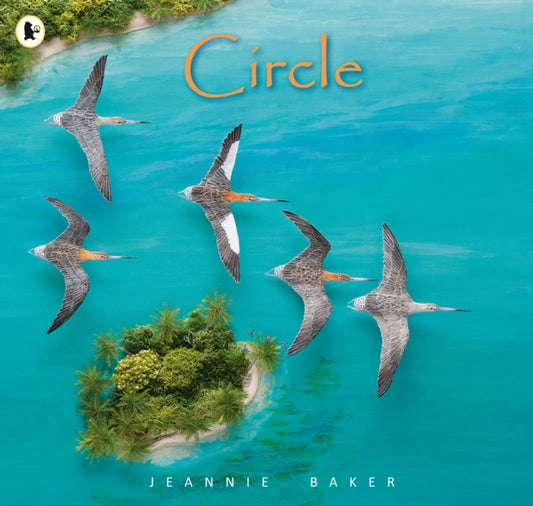 Book cover of: Circle. By: Jeannie Baker
