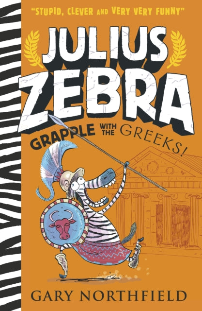 Book cover of: Julius Zebra: Grapple with the Greeks!. By: Gary Northfield