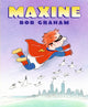 Book cover of: Maxine. By: Bob Graham