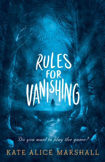 Book cover of: Rules for Vanishing. By: Kate Alice Marshall Kate Alice