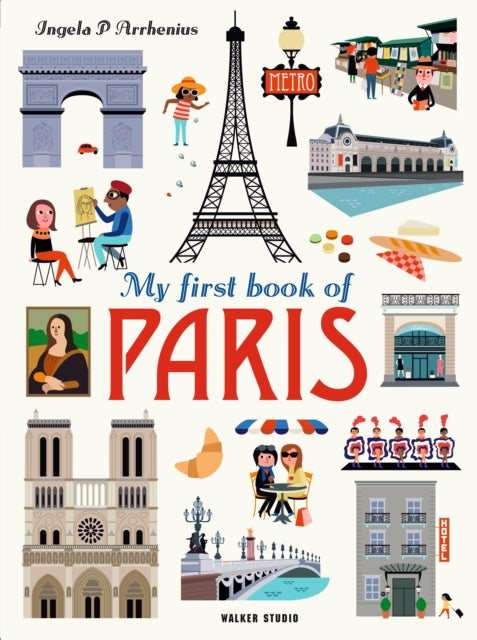 Book cover of: My First Book of Paris. By: Ingela P. Arrhenius