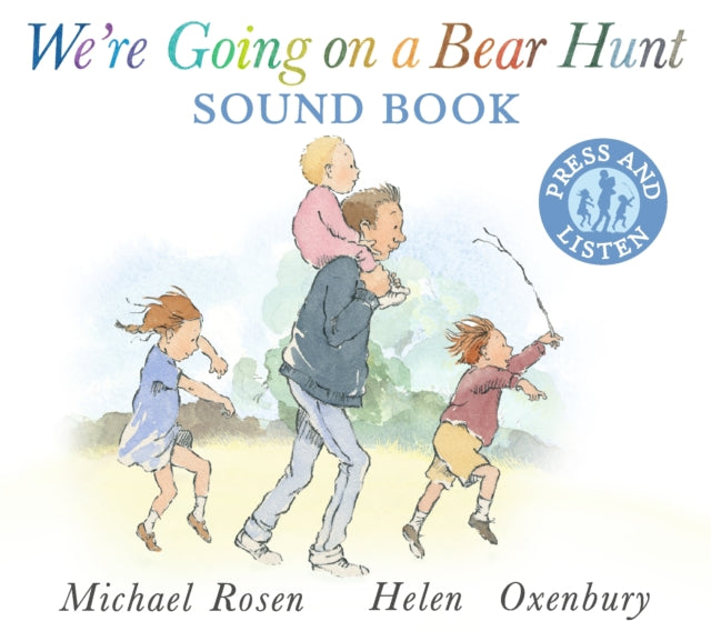Book cover of: We're Going on a Bear Hunt. By: Michael Rosen