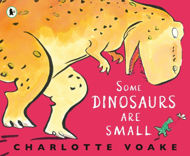 Book cover of: Some Dinosaurs Are Small. By: Charlotte Voake