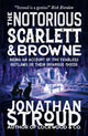 Book cover of: Notorious Scarlett and Browne. By: Jonathan Stroud