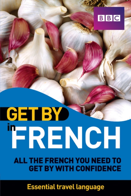 Book cover of: Get By In French. By: Brigitte Rix