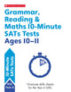Book cover of: Grammar, Reading & Maths 10-Minute SATs Tests Ages 10-11. By: Giles Clare