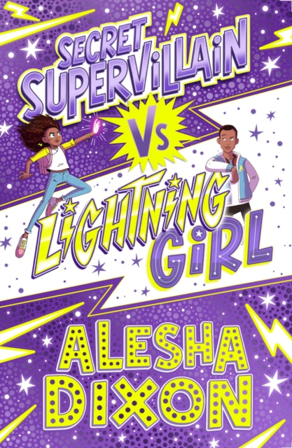 Book cover of: Lightning Girl 3: Secret Supervillain. By: Alesha Dixon