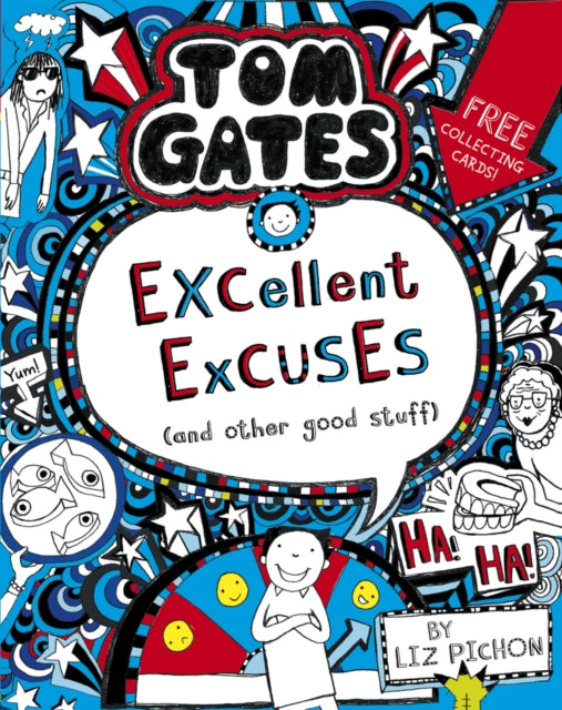 Tom Gates: Excellent Excuses (And Other Good Stuff 9781407193441 Liz Pichon