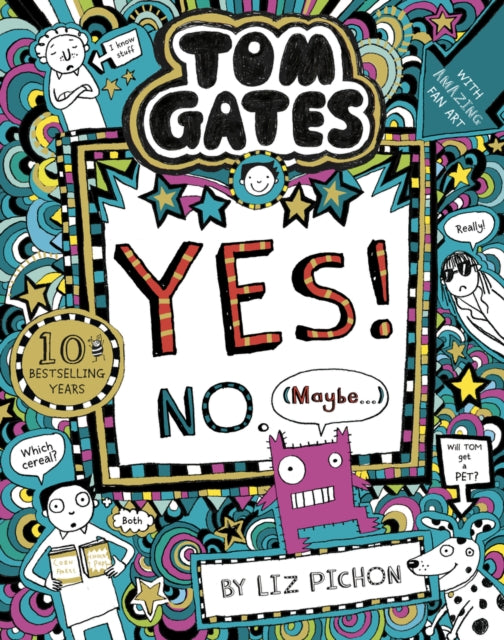 Tom Gates: Tom Gates:Yes! No. (Maybe...) 9781407193502 Liz Pichon