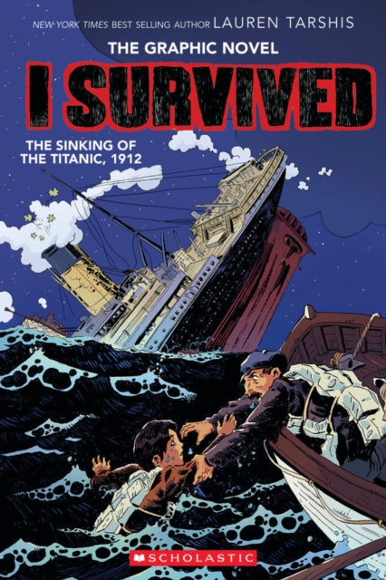 Book cover of: I Survived the Sinking of the Titanic, 1912. By: Lauren Tarshis