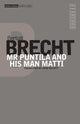 Book cover of: Mr Puntila and His Man Matti. By: Bertolt Brecht