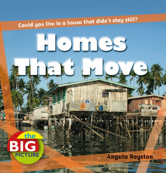 Book cover of: Homes That Move. By: Angela Royston