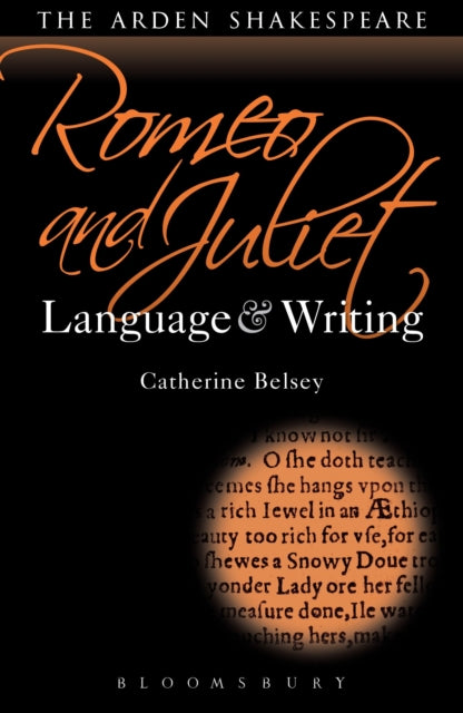 Book cover of: Romeo and Juliet: Language and Writing. By: Catherine Belsey