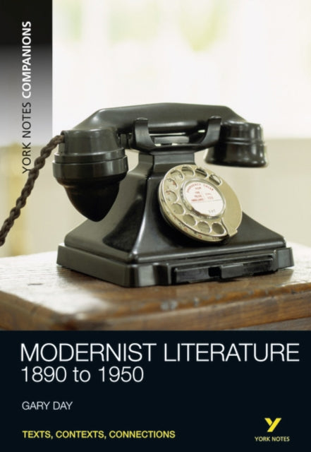 Book cover of: York Notes Companions: Modernist Literature. By: Gary Day