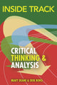 Book cover of: Inside Track to Critical Thinking and Analysis. By: Mary Deane