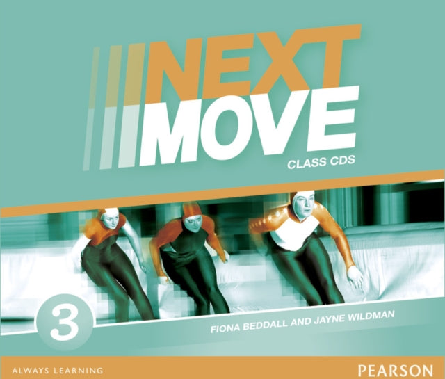 Book cover of: Next Move 3 Class Audio CDs. By: Wildman, Jayne; Beddall, Fiona