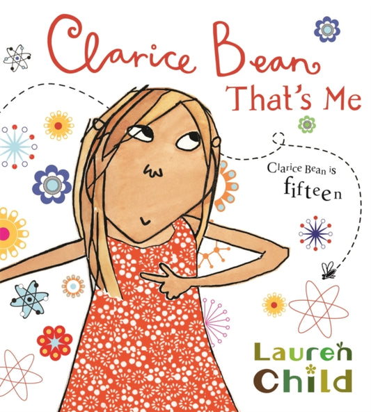 Book cover of: Clarice Bean, That's Me. By: Lauren Child