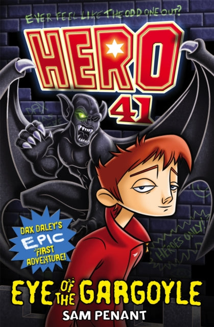 Book cover of: Hero 41: Eye of the Gargoyle. By: Sam Penant