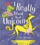 Book cover of: I Really Want That Unicorn. By: Fabi Santiago