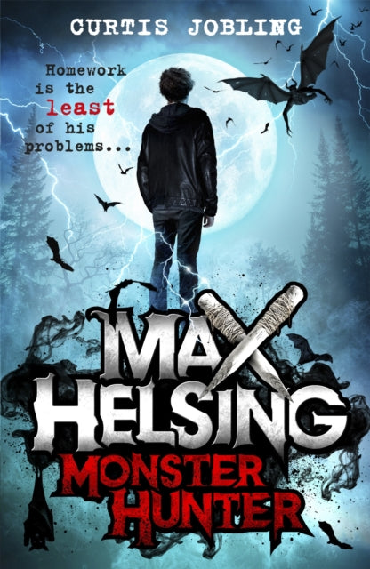 Book cover of: Max Helsing, Monster Hunter. By: Curtis-Jobling