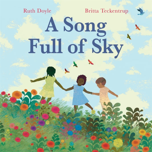 Song Full of Sky 9781408361801 Ruth Doyle