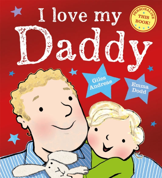 I Love My Daddy 9781408362488 Giles Andreae