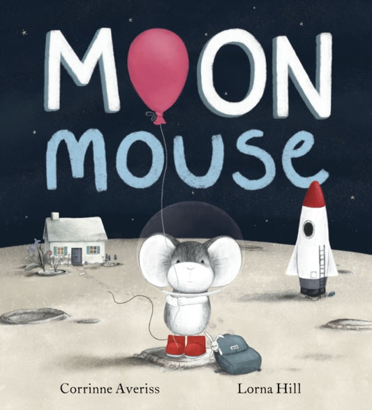 Moon Mouse 9781408365212 Corrinne Averiss