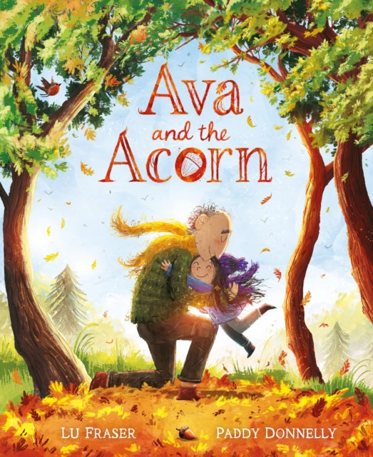 Ava and the Acorn 9781408366943 Lu Fraser