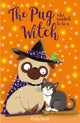 Book cover of: The Pug who wanted to be a Witch. By: Bella Swift