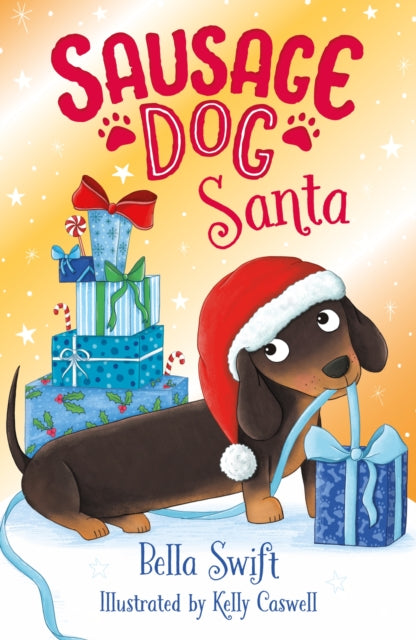 Book cover of: Sausage Dog Santa. By: Bella Swift