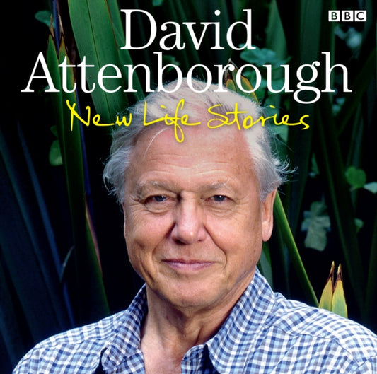 Book cover of: David Attenborough New Life Stories
