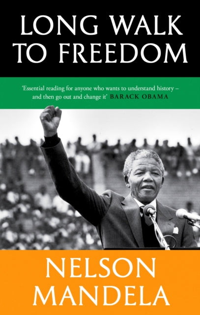 Book cover of: Long Walk To Freedom. By: Nelson Mandela