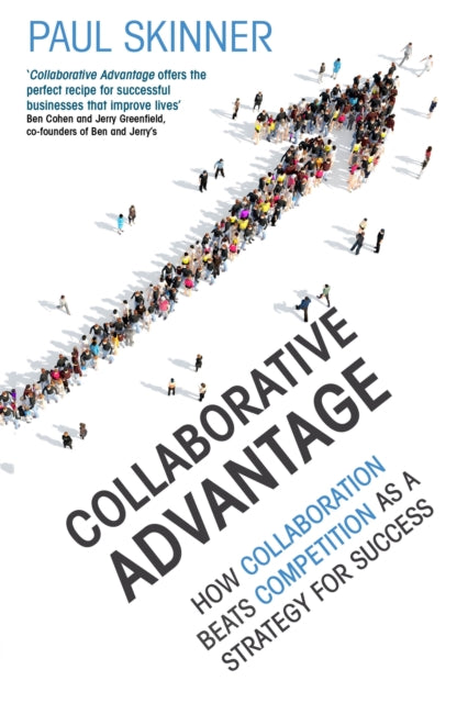 Book cover of: Collaborative Advantage. By: Paul Skinner